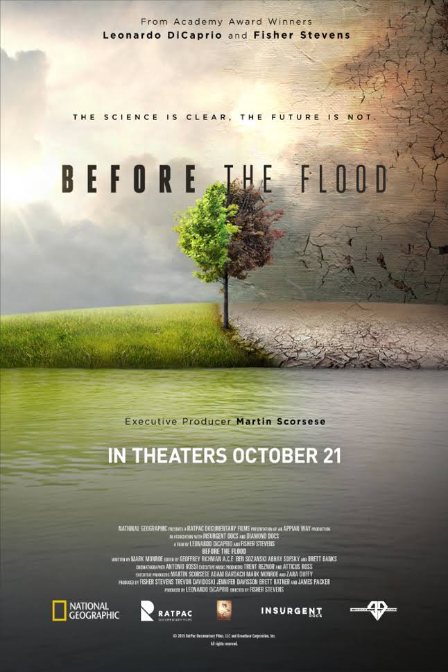 Cartel del documental "Before The Flood", en cuyo rodaje, dijo Di Caprio haber "aprendido mucho" sobre el impacto del cambio climático 