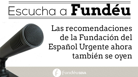 Escucha a Fundéu