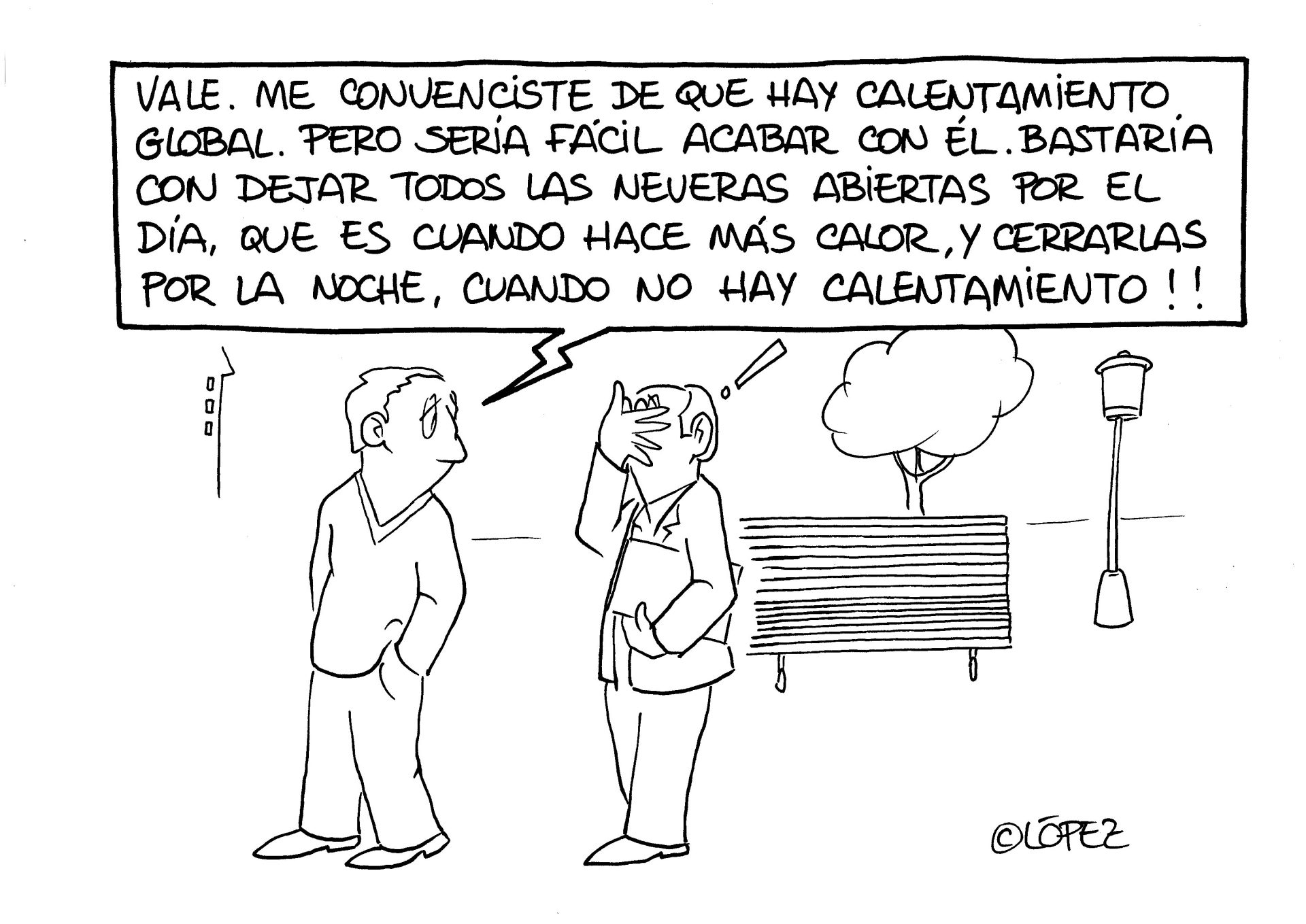 Crisis climática (cuñado). Viñeta ambiental por Juan López Rico (#López) en la bitácora de ecohumor gráfico #VivalaBagatela