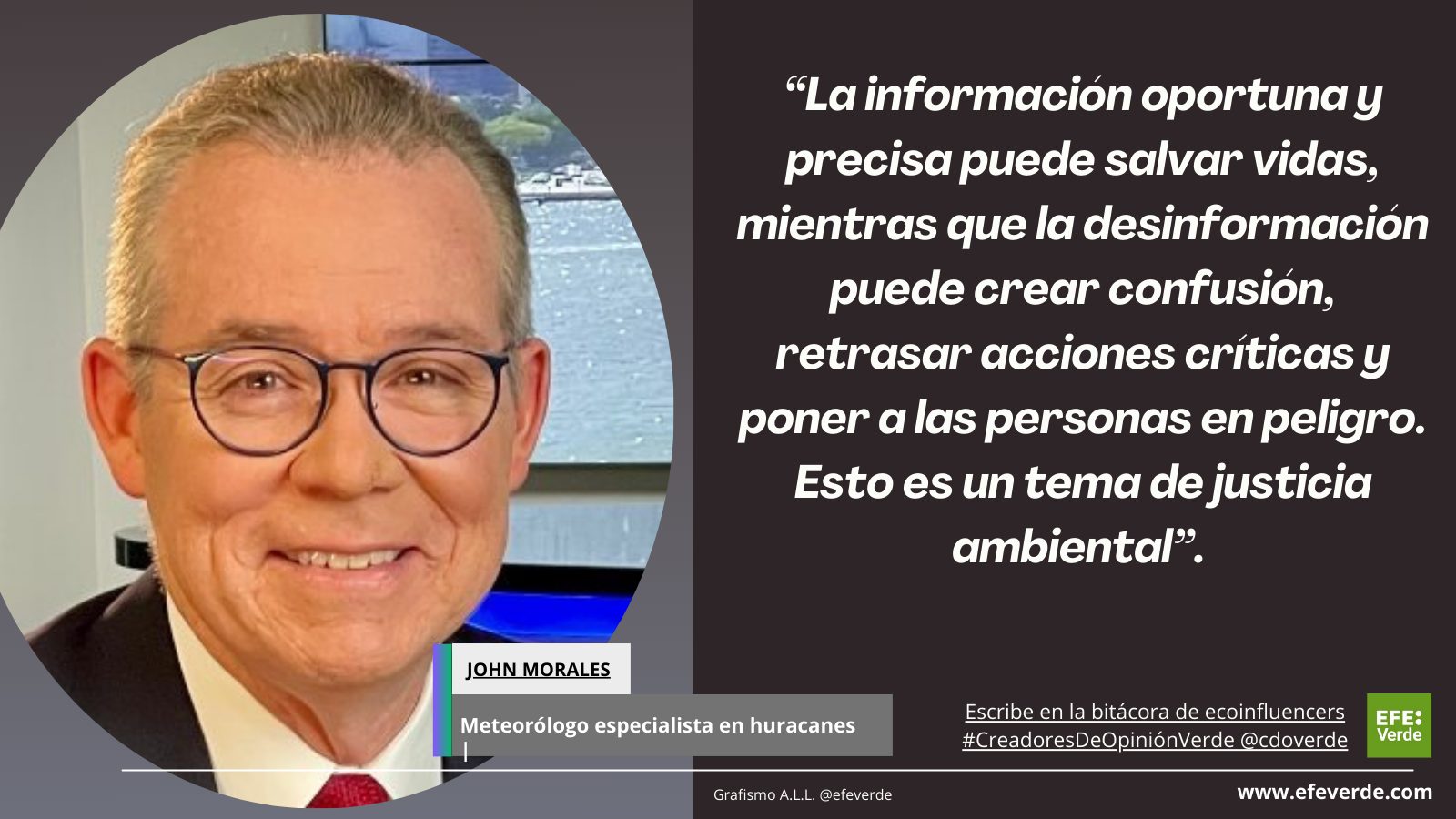 Los huracanes no sólo ponen a prueba nuestros sistemas de respuesta a emergencias, sino también nuestra humanidad. Por John Morales (meteorólogo) en cdoverde de efeverde