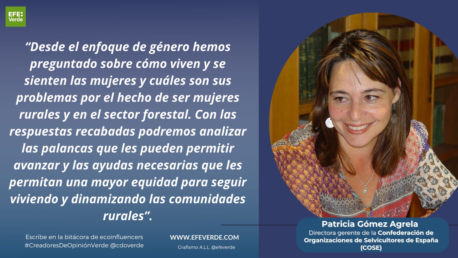 Patricia Gómez Agrela es directora gerente de la Confederación de Organizaciones de Selvicultores de España (COSE). (1)